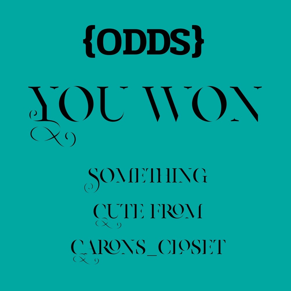 odds 6/25 u won! @carons_closet